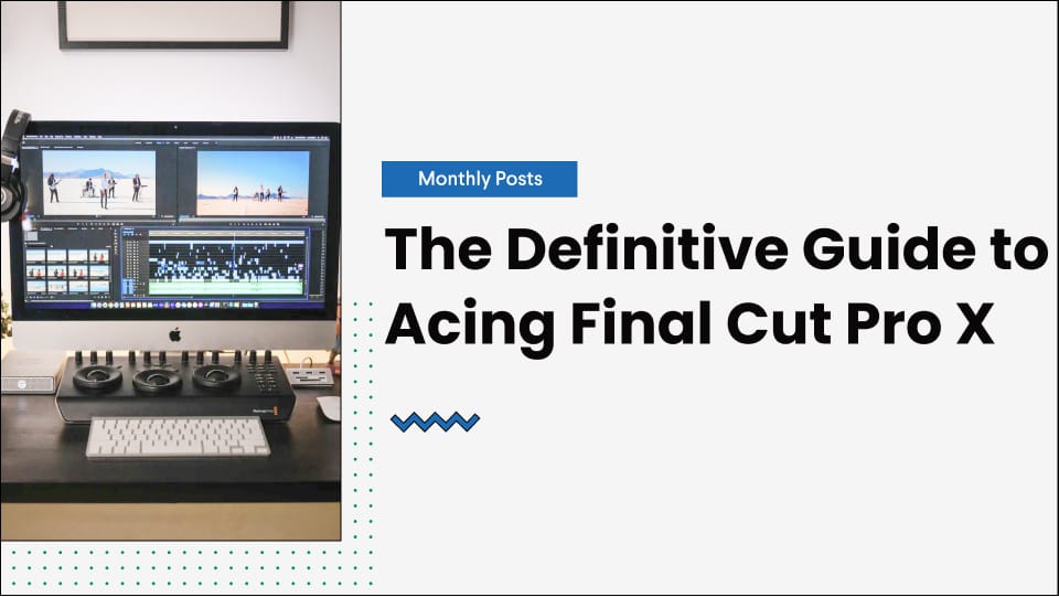 guide-to-acing-final-cut-pro